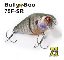 Bully Boo 75 (75F-SR)